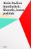 Alain Badiou. Inesthetiek: filosofie, kunst, politiek.