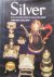 Holland, Margaret - Silver. An illustrated guide to collecting silver