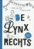 Dijk, Peter van (tekst) en Born, Linda van den (illustraties) - De lynx Rechts. 9 Voorleesverhalen