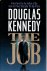 Kennedy, Douglas - THE JOB