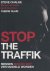 Stop the traffik. Mensen mo...