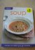 Doeser, Linda (introduction) - Enjoy Soup - recipes to make you go mmmm.....