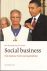 Yunus, Muhammad - Social business; Een humane vorm van kapitalisme