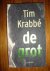 Krabbe, Tim - De grot