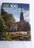 LEEUWEN, Wies van en BOLSIUS, Marc (foto's) - De 100 mooiste kerken van Noord - Brabant