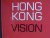 HONG KONG VISION.  - Jean D...