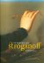 George Vilinbachov (wet. red.); John Vrieze en Vincent Boele (eindred.) - De Rijkdom van Stroganoff; Het verhaal van een Russische familie
