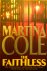 Cole, Martina - The Faithless