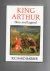 Barber Richard - King Arthur, Hero and Legend.
