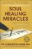 Soul  Healing Miracles / An...