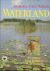 Hancock, James, F. Vera & W. Wolff en prachtige foto's - Waterland  ..  Waterrijke natuurgebieden in de wereld