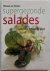 Supergezonde salades goed v...