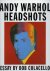 Andy Warhol, essay by Bob Colacello - Andy Warhol - Headshots
