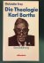 Die Theologie Karl Barths -...