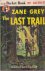 Grey, Zane - The Last Trail