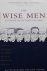 Isaacson, Walter. - The Wise Men / Six Friends and the World They Made
