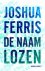 Ferris, Joshua - DE NAAMLOZEN