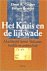 Gruber / Kersten - HET KRUIS EN DE LIJKWADE - Machtspel tussen vaticaan, traditie en wetenschap.