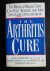 The Arthritis Cure, The Med...