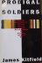 Prodigal Soldiers / How the...