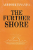 The further shore / three e...