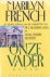French, Marilyn - ONZE VADER.