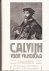 Calvijn, J.; Potgieter Prof. F.J.M. (samenstelling) - Calvijn voor vandaag; Dagboek