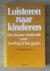 Gordon, Thomas - Luisteren naar kinderen / de nieuwe methode voor overleg in het gezin