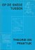 Fortuin, Leonard e.a. (reds.) - Op de snede tussen theorie en praktijk. Een liber amicorum opgedragen aan Prof.Dr. J.F. Benders