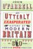 O'Farrell, John (ds 1240) - Utterly Exasperated History of Modern Britain