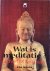Nairn, Rob - Wat is meditatie? De Poort tot Boeddhisme