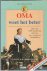 Kalckhoven Smit,Eveline - Oma weet het beter