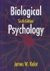 Kalat, James W - Biological Psychology, sixth edition