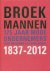 Broekmannen. 175 jaar mode-...