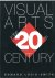 Visual Arts in the 20th Cen...