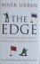 Urban, Mark - The Edge. is the Military Dominance of the West coming to an End?