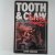 Tooth Claw ; The inside sto...