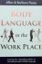 Pease, Allan. / Pease, Barbara - Body Language in the Work Place