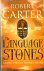 Carter, Robert - The Language of Stones - Book one