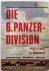 Scheibert, H. - Die 6. Panzer-Division 1937-1945 - Bewaffnung, Einsätze, Männer