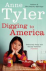 Tyler, Anne - DIGGING TO AMERICA