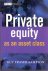 Private Equity as an Asset ...