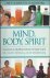 Peter, Dr. David  Woodham, Anne - Mind, Body, Spirit (the complete guide to integrated medicine)