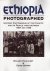 PANKHURST, R.  GERARD, D. - ETHIOPIA PHOTOGRAPHED. Historic Photographs of the Country and its People taken between 1867 and 1935