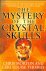 Morton, Chris  Ceri Louise Thomas - The Mystery of the Crystal Skulls - As profound as the pyramids of Egypt, the Holy Grail or Stonehenge ...