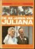 HENK DENTERS  & JOHAN JONGMA - DE 32 JAREN VAN JULIANA een oranje getint tijdsbeeld van 1948-1980