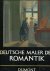 Deutsche Maler der Romantik