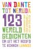 Van Dante tot Neruda - 123 wereld gedichten om uit het hoofd te kennen.