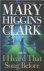 Higgins Clark, Mary - I Heard That Song Before