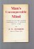 Chambers R.W. - Man's Unconquerable Mind, studies of English Authors from Bede to AS.E. Housman and W.P. Ker.